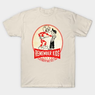 Remember Kids Will Kill You Vintage T-Shirt